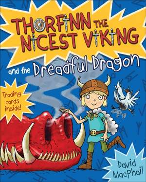 Thorfinn and the Dreadful Dragon de David Macphail