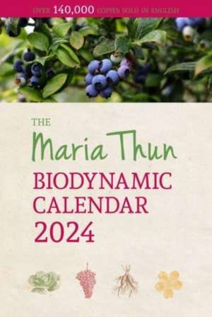 Maria Thun Biodynamic Calendar de Friedrich Thun