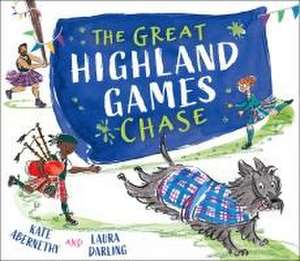 The Great Highland Games Chase de Kate Abernethy