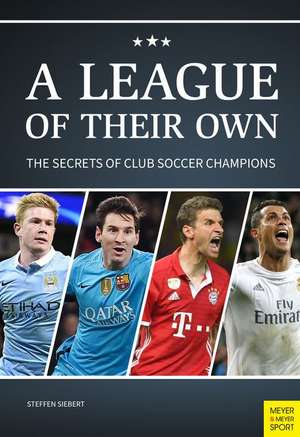 A League of Their Own de Steffen Siebert