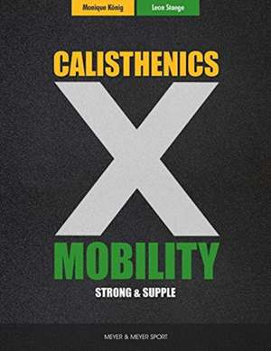 Calisthenics & Mobility de Leon Staege