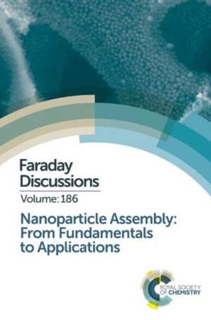 Nanoparticle Assembly: Faraday Discussion de Royal Society of Chemistry