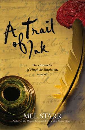 A Trail Of Ink de Mel Starr