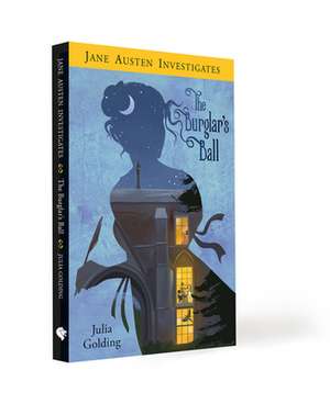 Jane Austen Investigates – The Burglar`s Ball de Julia Golding