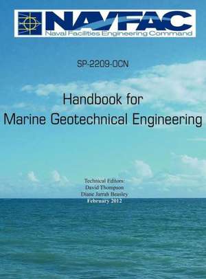 Handbook of Marine Geotechnical Engineering Sp-2209-Ocn de Diane Jarrah Beasley