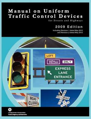 Manual on Uniform Traffic Control for Streets and Highways (Includes Changes 1 and 2 Dated May 2012): The Joint Command in the Years of Withdrawal, 1968-1973 (United States Army in Vietnam Series) de Federal Highway Administration