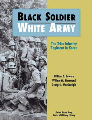 Black Soldier - White Army de William T. Bowers