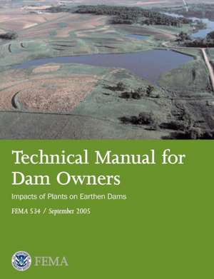 Technical Manual for Dam Owners de Federal Emergency Management Agency