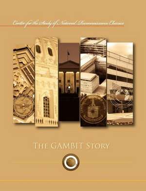 The Gambit Story (Center for the Study of National Reconnaissance Classics Series): The Perkin-Elmer Involvement de Frederic Oder