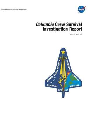 Columbia Crew Survival Investigation Report de Johnson Space Center