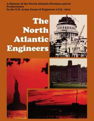 The North Atlantic Engineers de John Whiteclay Chambers