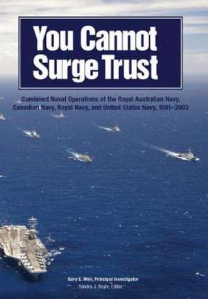 You Cannot Surge Trust de Gary E. Weir