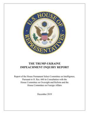 The Trump-Ukraine Impeachment Report de Adam Schiff