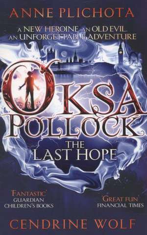 Oksa Pollock: The Last Hope de Anne (Author) Plichota