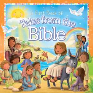 A First Book of Tales from the Bible de Angie Hewitt