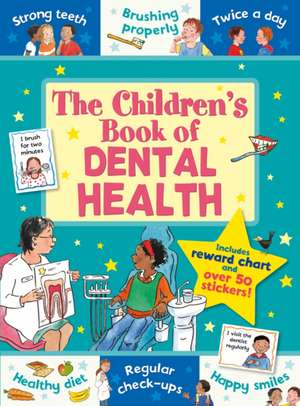 The Children's Book of Dental Health de Sarah Kasasa