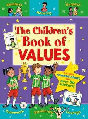 The Children's Book of Values de Sophie Giles