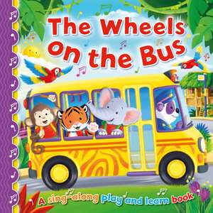 The Wheels on the Bus de Angela Hewitt