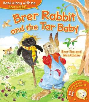 Brer Rabbit and the Tar Baby de Joel Chandler Harris