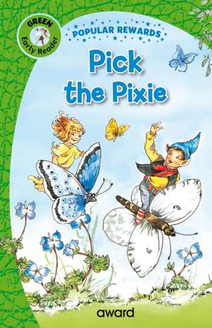 Pick the Pixie de Sophie Giles