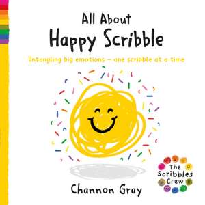 All About Happy Scribble de Channon Gray