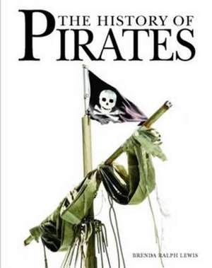 The History of Pirates de Brenda Ralph Lewis