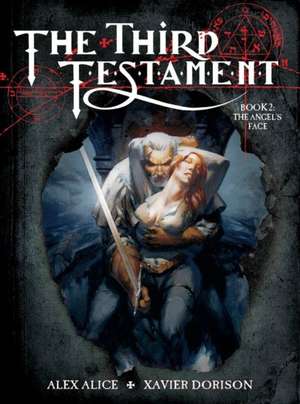 The Third Testament (Book II): Kill or Cure de Xavier Dorison