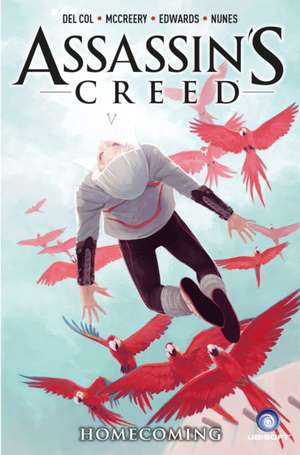 Assassin's Creed Vol. 3: Homecoming de Anthony Del Col