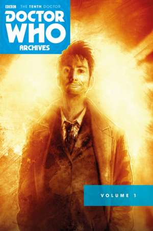 Doctor Who Archives: Tenth Doctor Omnibus, Volume 1 de Tony Lee