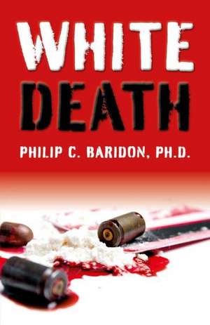 White Death de Philip Baridon