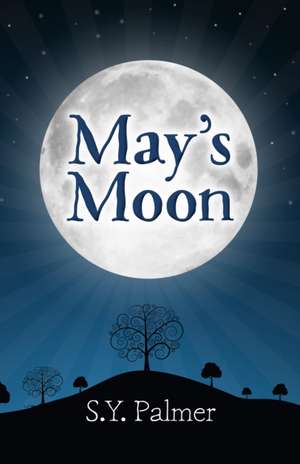 May`s Moon – Book I de S.y. Palmer