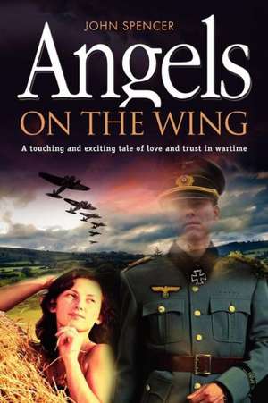 Angels on the Wing de John Spencer