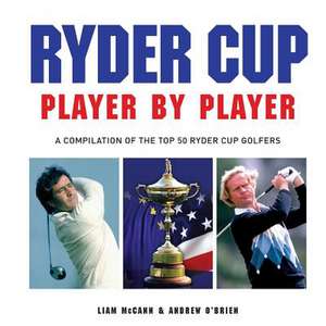 Ryder Cup - Player by Player de McCann Liam