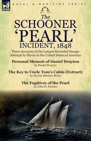 The Schooner 'Pearl' Incident, 1848 de Daniel Drayton