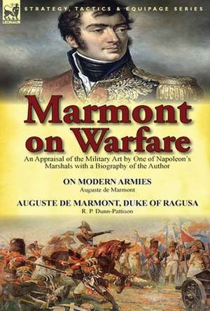 Marmont on Warfare de Auguste De Marmont