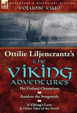 Ottilie A. Liljencrantz's 'The Viking Adventures' de Ottilie A. Liljencrantz