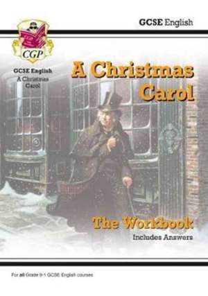 Cgp Books: GCSE English - A Christmas Carol Workbook (includ de CGP Books