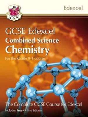 Grade 9-1 GCSE Combined Science for Edexcel Chemistry Student Book with Online Edition: superb course companion for the 2023 and 2024 exams de CGP Books