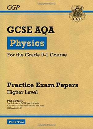 GCSE Physics AQA Practice Papers: Higher Pack 2 de Cgp Books