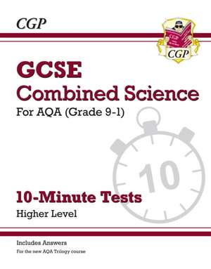 GCSE Chemistry: AQA 10-Minute Tests (includes answers) de Cgp Books