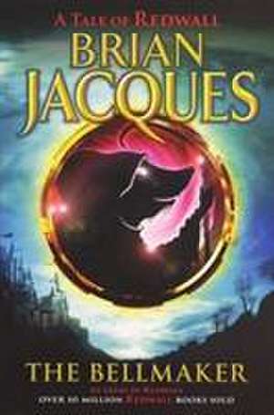 The Bellmaker de Brian Jacques