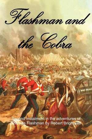 Flashman and the Cobra de Robert Brightwell