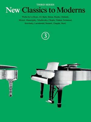 New Classics to Moderns - Third Series de Hal Leonard Publishing Corporation