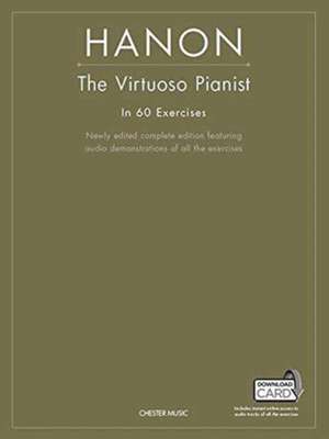 The Virtuoso Pianist In Sixty Exercises