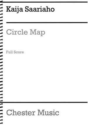 Circle Map for Orchestra and Electronics: Full Score de Kaija Saariaho