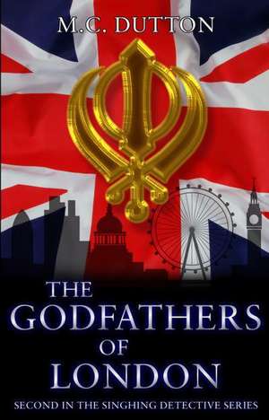 The Godfathers of London de M.C. DUTTON