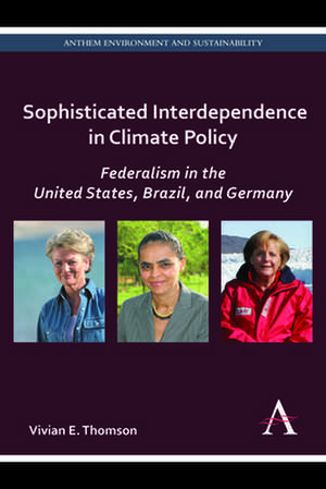 Sophisticated Interdependence in Climate Policy de Vivian E. Thomson