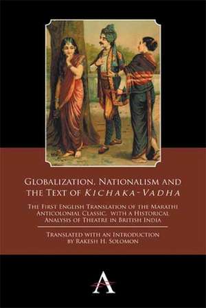 Globalization, Nationalism and the Text of Kichaka-Vadha