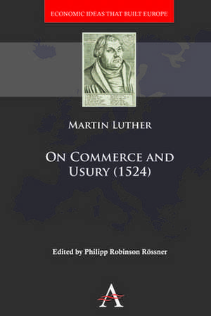 On Commerce and Usury (1524) de Martin Luther