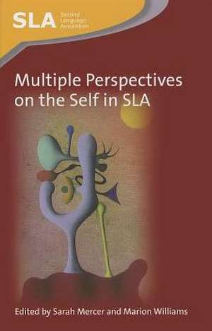 Multiple Perspectives on the Self in SLA de Sarah Mercer